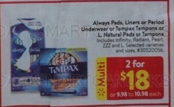 Walmart Always Pads, Liners or Period Underwear or Tampax Tampons or L. Natural Pads or Tampons offer