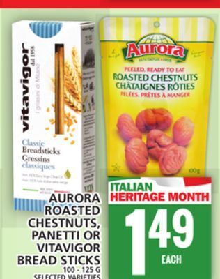 Food Basics Aurora roasted chestnuts, panetti or vitavigor bread sticks offer