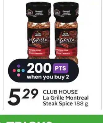 Sobeys Club house la grille montreal steak spice offer