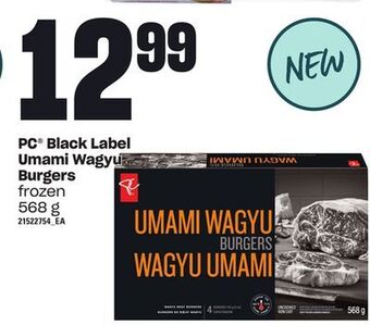 Loblaws Pc®black label umami wagyu burgers, 568 g offer