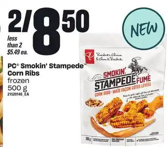Loblaws Pc® smokin' stampede™ corn ribs, 500 g offer