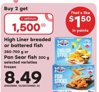 Loblaws High liner breaded or battered fish, 350-700 g or pan sear fish, 300 g offer