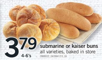 Fortinos Submarine or kaiser buns, 4-6's offer