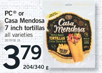 Fortinos Pc® casa mendosa 7 inch tortillas, 204/340 g offer