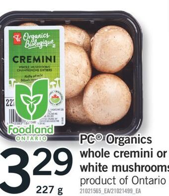 Fortinos Pc organics organics whole cremini or white mushrooms, 227 g offer
