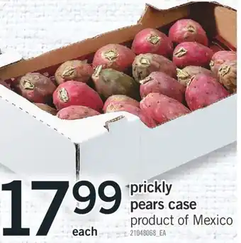 Fortinos Prickly pears case offer