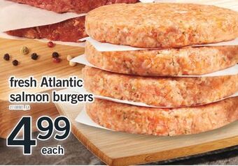 Fortinos Fresh atlantic salmon burgers offer