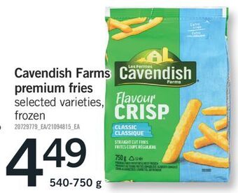 Fortinos Cavendish farms premium fries, 540-750 g offer