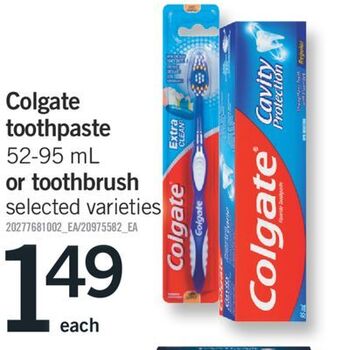 Fortinos Colgate toothpaste 52-95 ml 52-95 ml or toothbrush offer