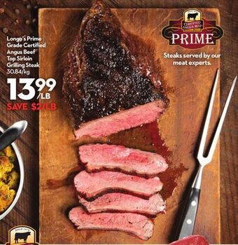 Longo's Longo's prime grade certifi ed angus beef top sirloin grilling steak offer