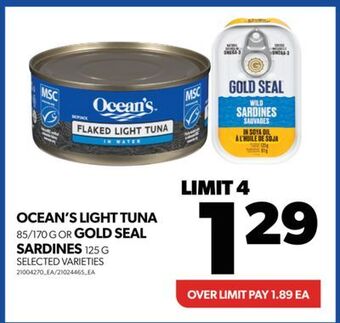 Real Canadian Superstore Ocean's light tuna 85/170 g or gold seal sardines 125 g offer