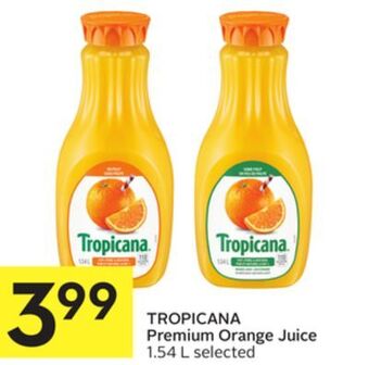 Foodland Tropicana premium orange juice 1.54 l selected offer