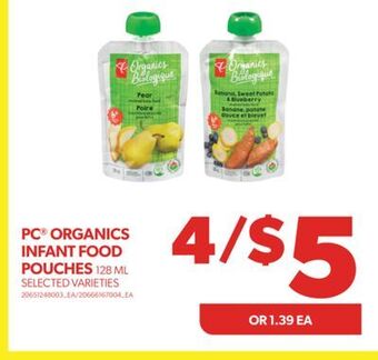 Real Canadian Superstore Pc® organics infant food pouches, 128 ml offer