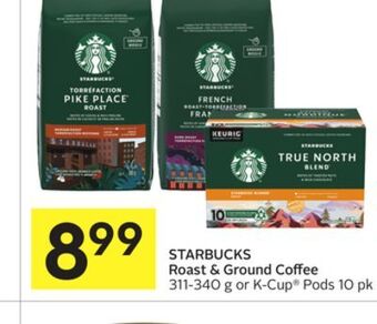 Foodland Starbucks roast & ground coffee 311-340 g or k-cup® pods 10 pk offer