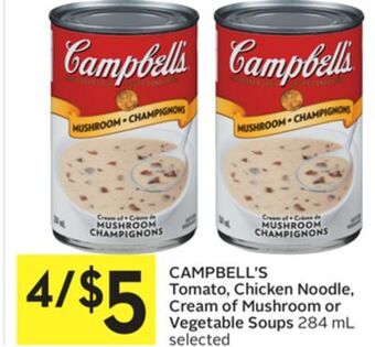 Foodland Campbell's tomato, chicken noodle, cream of mushroom or vegetable soups 284 ml selected offer