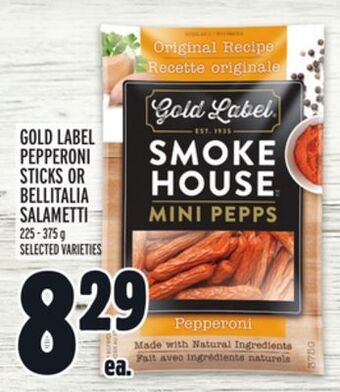 Metro Gold label pepperoni sticks or bellitalia salametti offer
