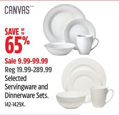 Canadian Tire Canvas selected servingware and dinnerware sets offer