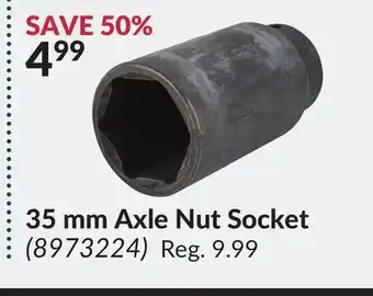 Princess Auto 35 mm axle nut socket offer