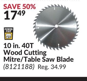 Princess Auto 10 in. 40t wood cutting mitre/table saw blade offer