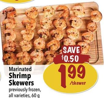 Farm Boy Marinated shrimp skewers offer