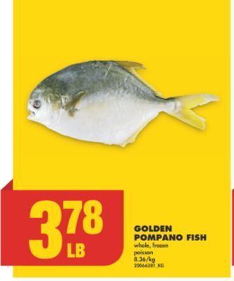 No Frills Golden pompano fish offer