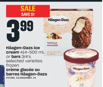 Valu-mart Crème glacée ou barres häagen-dazs, 3/4's offer