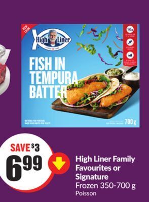 Chalo FreshCo High liner family favourites or signature frozen 350-700 g offer