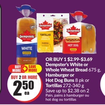 Chalo FreshCo Dempster's white or whole wheat bread 675 g, hamburger or hot dog buns 8 pk or tortillas 272-340 g offer