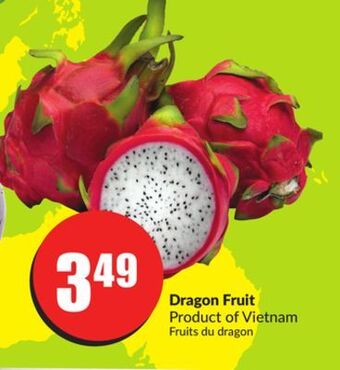 FreshCo Dragon fruits product of vietnam offer