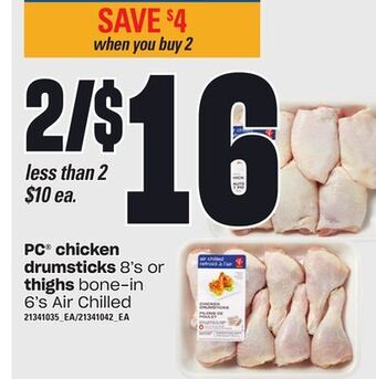 Zehrs Markets Pc® chicken drumsticks 8's or thighs 6's offer