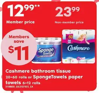 Zehrs Markets Cashmere bathroom tissue, 20=60 rolls or spongetowels paper towel, 6=126=12 rolls offer