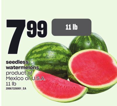 Zehrs Markets Seedless watermelons, 11 lb offer