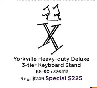 Long & McQuade Yorkville heavy duty deluxe three tier keyboard stand offer