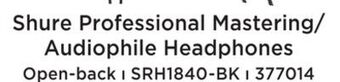Long & McQuade Shure srh1840 open-back professional mastering/audiophile headphones offer