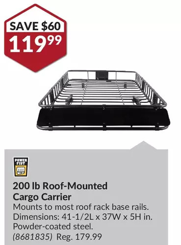 Princess Auto Power fist 200 lb roof-mounted cargo carrier offer