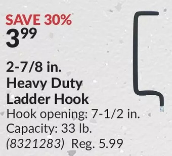 Princess Auto 2-7/8 in. heavy duty ladder hook offer