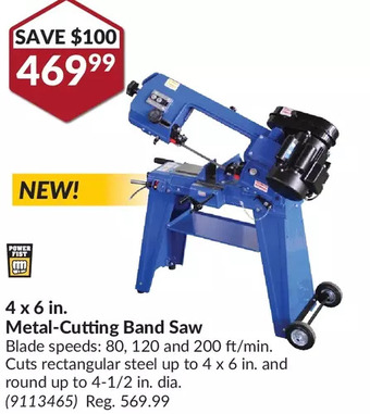Princess Auto Power fist 4 x 6 in. metal-cutting band saw offer