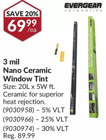 Princess Auto Evergear 3 mil nano ceramic window tint offer