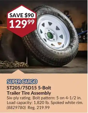 Princess Auto Supercargo st205/75d15 5-bolt trailer tire assembly offer