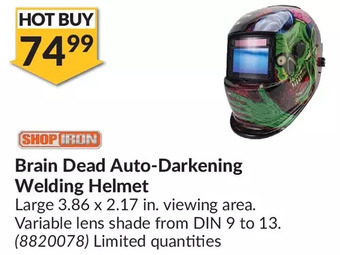 Princess Auto Brain dead auto-darkening welding helmet offer