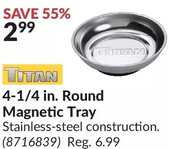 Princess Auto Titan 4-1/4 in. round magnetic tray offer