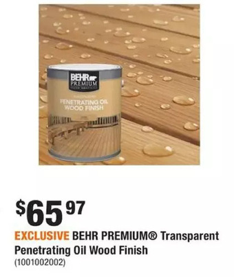 Home Depot Behr premium transparent penetrating oil wood finish offer