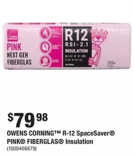Home Depot Owens corning r-12 spacesaver pink fiberglas insulation offer