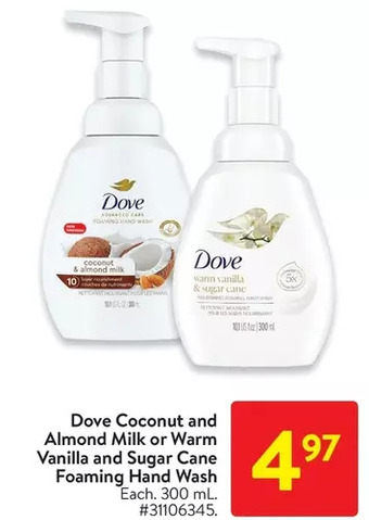 Walmart Dove coconut and almond milk or warm vanilla and sugar cane foaming hand wash offer