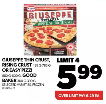 Real Canadian Superstore Giuseppe thin crust, rising crust or easy pizzi, good baker offer
