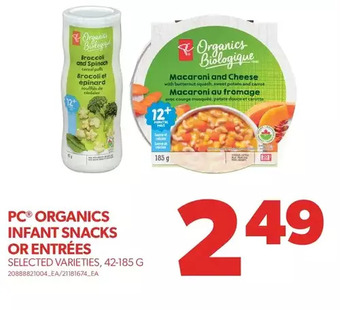 Real Canadian Superstore Pc organics infant snacks or entrees offer