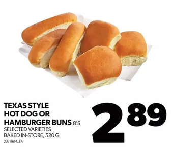 Real Canadian Superstore Texas style hot dog or hamburger buns offer