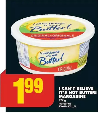 No Frills I can't believe it's not butter! margarine offer
