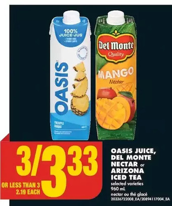 No Frills Oasis juice | del monte nectar | arizona iced tea offer