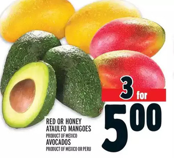 Metro Red or honey ataulfo mangoes | avocados offer